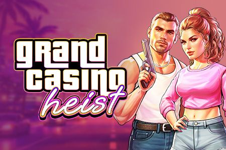 Grand Casino Heist