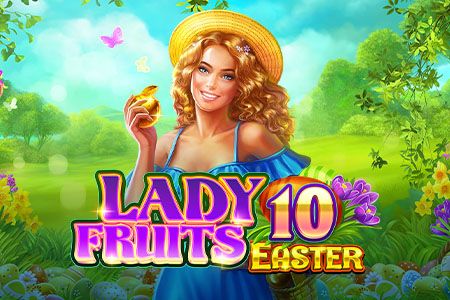 Lady Fruits 10 Easter