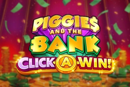 Piggies and the Bank Click-A-Win